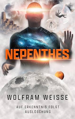 Nepenthes: Auf Erkenntnis folgt Auslöschung (Die Ansgar-Chroniken 3)