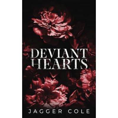 Deviant Hearts