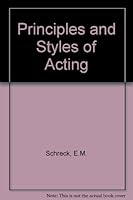 Principles and Styles of Acting 020106765X Book Cover