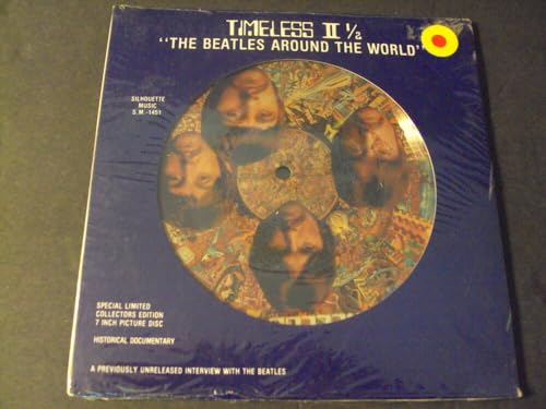 THE BEATLES Timeless II 1/2 Around The World 1983 Picture Disc 7