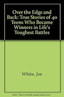 Over the Edge and Back 0945564589 Book Cover