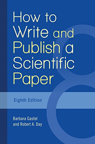 How to Write and Publish a Scientific Paper, 8th Edition