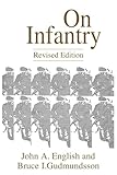 On Infantry (The Military Profession Series)