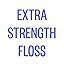 Woven Extra Strength Floss