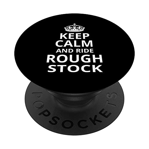 Diseño retro Rough Stock / 'Keep Calm and Ride Rough Stock' PopSockets PopGrip Intercambiable