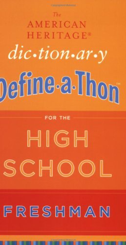 The American Heritage Dictionary Define-A-Thon For The High Schoolfreshman: A Fun Vocabulary Challenge for Students      Kindle Edition
