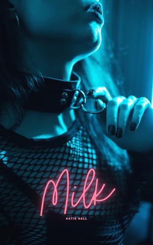 Milk: A Futanari Story (The Futaverse Book 6)