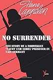 NO SURRENDER