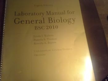 Laboratory Manual for General Biology BSC 2010 Universiy of Central Florida Orlando
