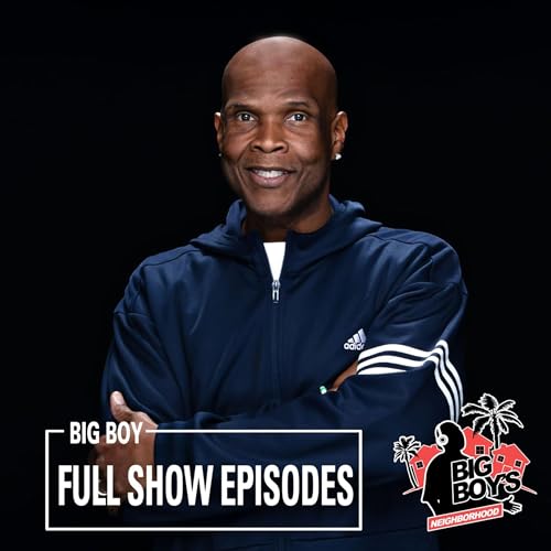 Big Boy's Neighborhood Podcast Podcast Por Big Boy's Neighborhood capa