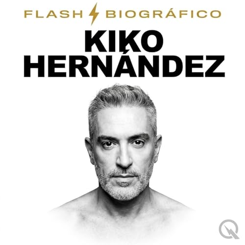 Couverture de Kiko Hern&aacute;ndez - Flash Biogr&aacute;fico