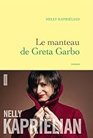 Le Manteau de Greta Garbo: Premier Roman 2246852331 Book Cover