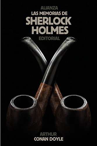 Las memorias de Sherlock Holmes (El libro de bolsillo - Bibliotecas de autor - Biblioteca Conan Doyl Las memorias de Sherlock Holmes (El libro de bolsillo - Bibliotecas de autor - Biblioteca Conan Doyl