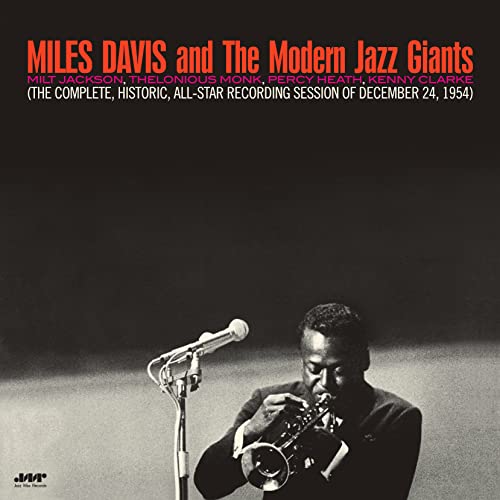 Miles davis and the modern jazz giants
