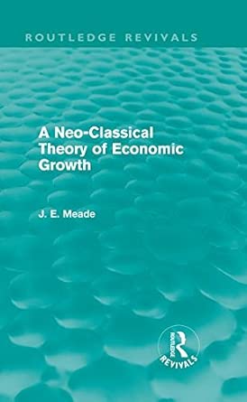 A Neo-Classical Theory of Economic Growth book cover