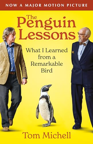 The Penguin Lessons: What I Learned from a Remarkable Bird