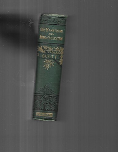 GUY MANNERING OR THE ASTROLOGER AND ANNE OF GEI... B003FHBXHO Book Cover