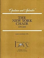 Opulence and Splendor : The New York Chair, 1690-1830 B000KW2VVO Book Cover