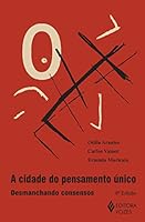 A Cidade do Pensamento Único: desmanchando consensos 8532623840 Book Cover