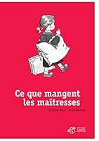 Ce Que Mangent Les Maîtresses 2844070027 Book Cover