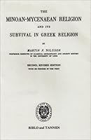 Minoan-Mycenaean Religion and Its Survival in Greek Religion 0819602736 Book Cover