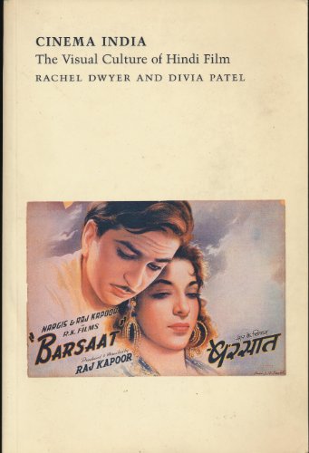 Cinema India: The Visual Culture of Hindi Film