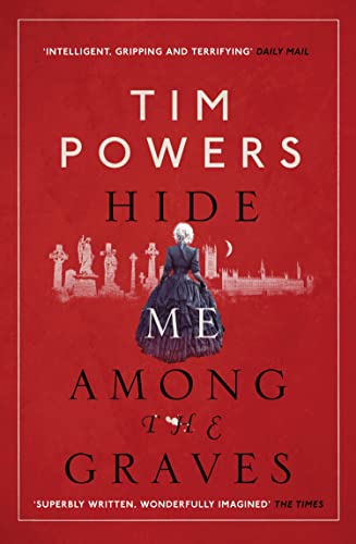 Hide Me Among the Graves (English Edition)