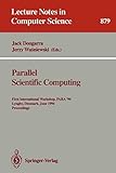  Parallel Scientific Computing: First International Workshop, PARA \'94, Lyngby, Denmark, June 20 - 23, 1994. Proceedings (Lecture Notes in Computer Science) (Lecture Notes in Computer Science (879))