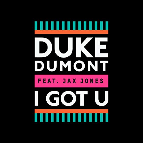Duke Dumont feat. Jax Jones