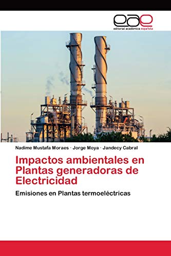 Impactos ambientales en Plantas generadoras de Electricidad: Emisiones en Plantas termoeléctricas