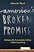America's Broken Promise: Bridging the Community College Achievement Gap