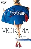 descargar le libros org victoria dahl convenceme 409  Provócame (HQN)