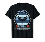Chaotic Neutral My Methods May Be Questionable Fantasy T-Shirt
