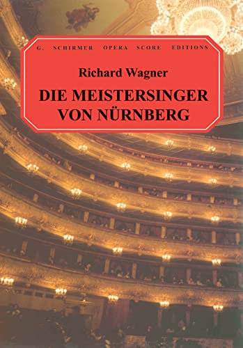 Die Meistersinger von Nurnberg: Vocal Score