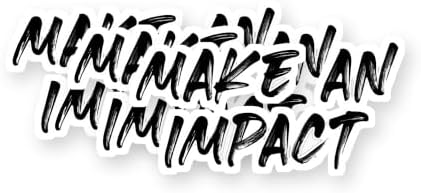Make an Impact Vinyl Stickers 3 Pack 3 Inch image 5