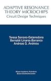 Adaptive Resonance Theory Microchips: Circuit Design Techniques (The Springer International Series in Engineering and Computer Science (456))