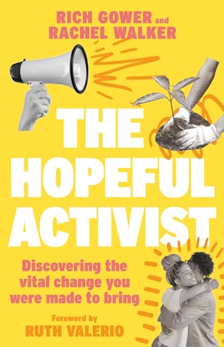 Hopeful Activist: Discovering the vital change you were made to bring