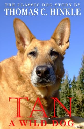 Tan: A Wild Dog 1479422878 Book Cover