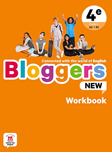 Bloggers NEW 4e - Workbook: Connected with the world of English