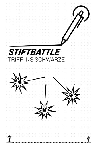 Stiftbattle: Der etwas andere Schiffe versenken Block (German Edition)