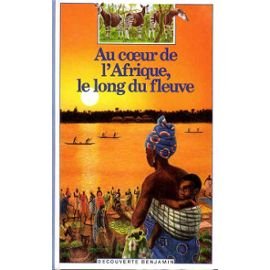 AU COEUR DE L'AFRIQUE [Paperback]
