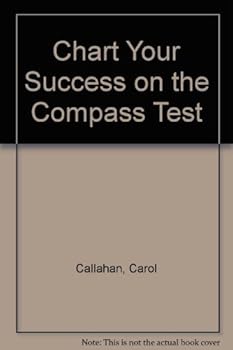 Paperback Chart Your Success on the Compass Test Book