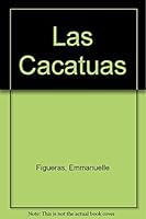 Las Cacatuas 8431521090 Book Cover