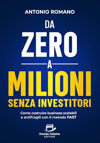 Da Zero a Milioni senza Investitori immagine 2