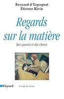Regards sur la matière: Des quanta et des choses 2213030391 Book Cover