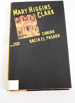 Camino Hacia El Pasado