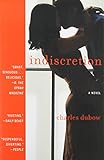 [Indiscretion] [Dubow, Charles] [July, 2013]