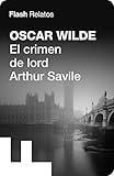 El crimen de lord Arthur Savile (Flash Relatos)