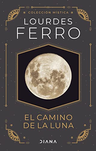 El camino de la luna (Fuera de colección) (Spanish Edition)