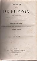 OEUVRES COMPLETES DE BUFFON AVEC LES SUITES - NOUVELLE EDITION - EN 6 TOMES - TOMES 1 + 2 + 3 + 4 + 5 + 6 . B06Y4CCPQZ Book Cover